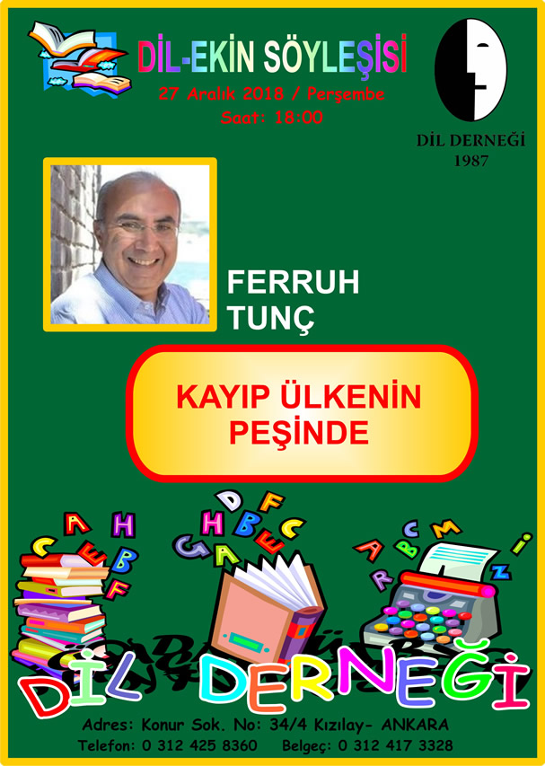 Dil-Ekin Söyleşisi: FERRUH TUNÇ ile KAYIP ÜLKENİN PEŞİNDE