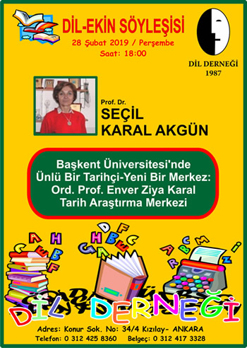 Dil-Ekin Söyleşisi: SEÇİL KARAL AKGÜN ile Ord. Prof. ENVER ZİYA KARAL
