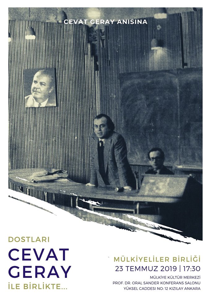 KURUCU BAŞKANIMIZ Prof. Dr. CEVAT GERAY’I ANIYORUZ