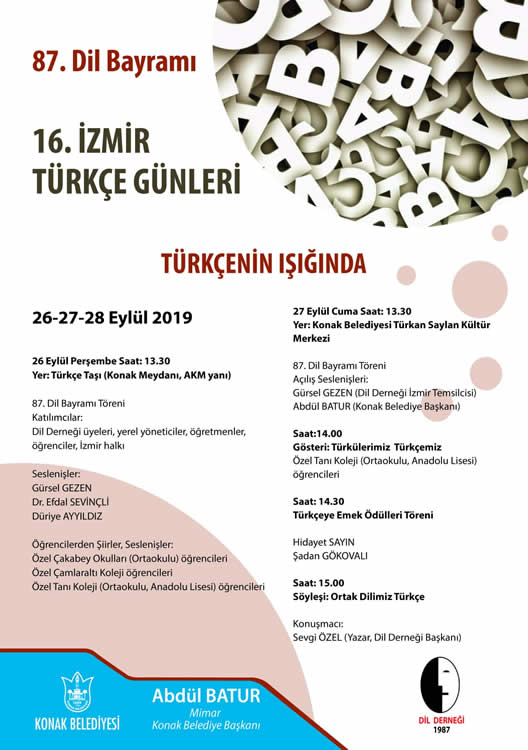 DİL DERNEĞİ İZMİR TEMSİLCİLİĞİ 87. DİL BAYRAMINI 16. İZMİR TÜRKÇE GÜNLERİ İLE KUTLUYOR