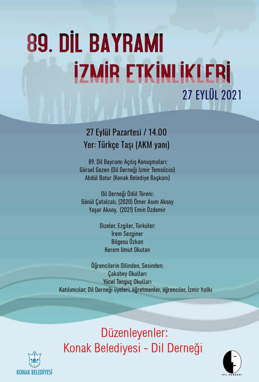 DİL DERNEĞİ İZMİR TEMSİLCİLİĞİ 89. DİL BAYRAMI’NI KUTLUYOR. 