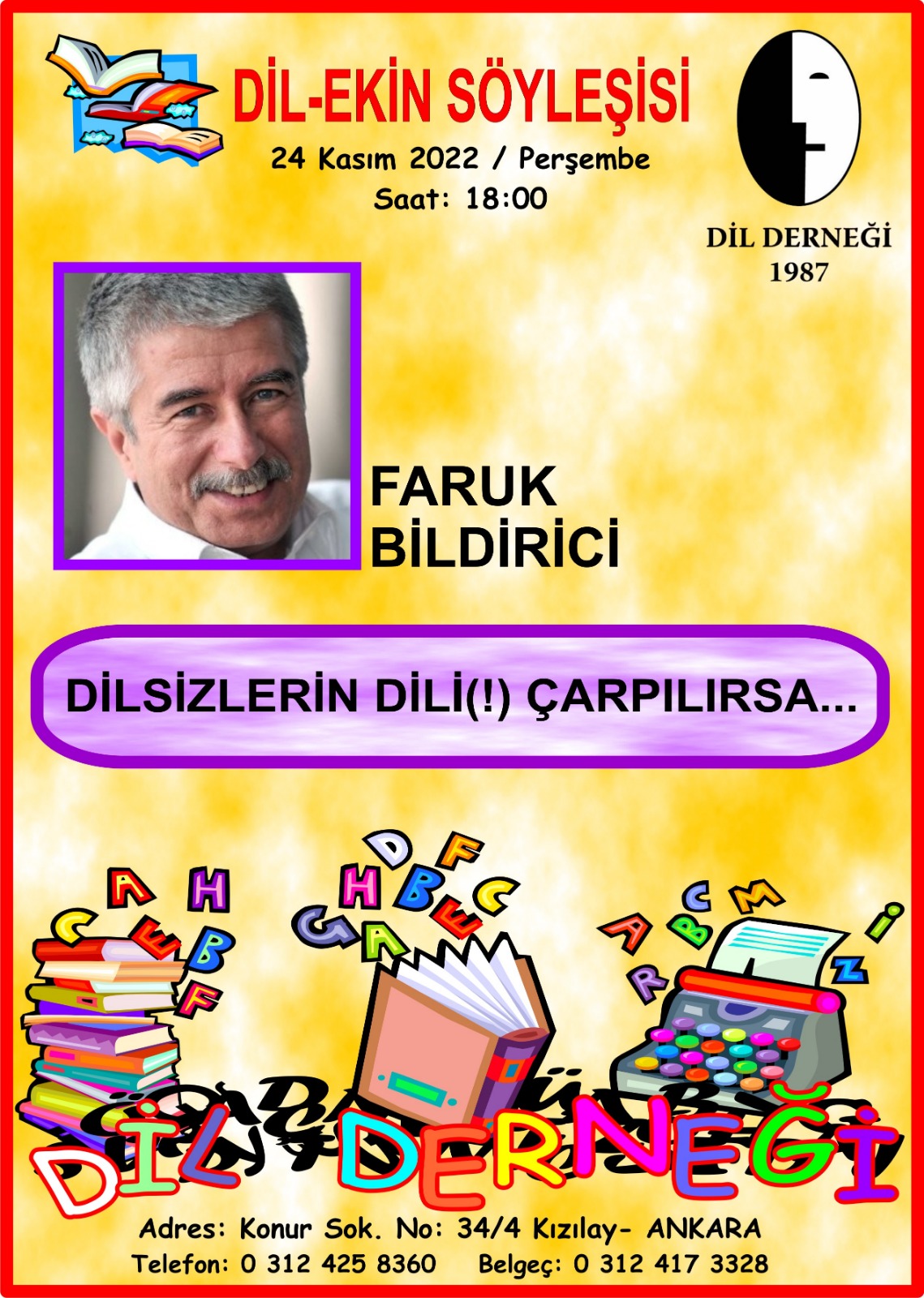 Dil-Ekin Söyleşisi: FARUK BİLDİRİCİ ile DİLSİZLERİN DİLİ(!) ÇARPILIRSA