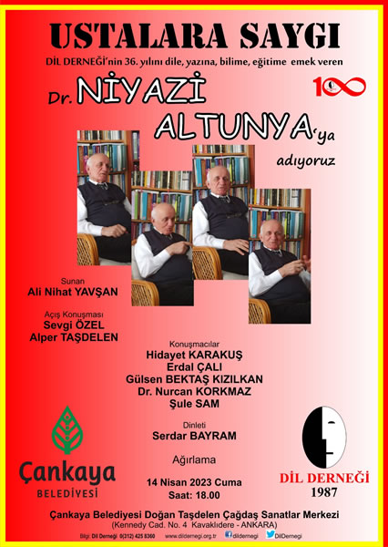 DİL DERNEĞİ’NİN 36. YILI NİYAZİ ALTUNYA’YA ADANIYOR