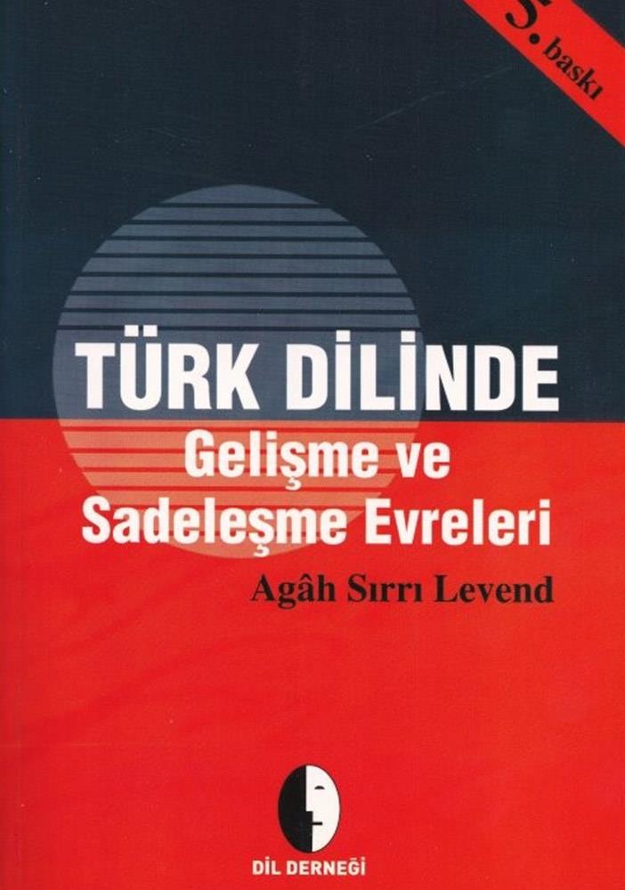 Türk Dilinde Gelişme ve Sadeleşme Evreleri