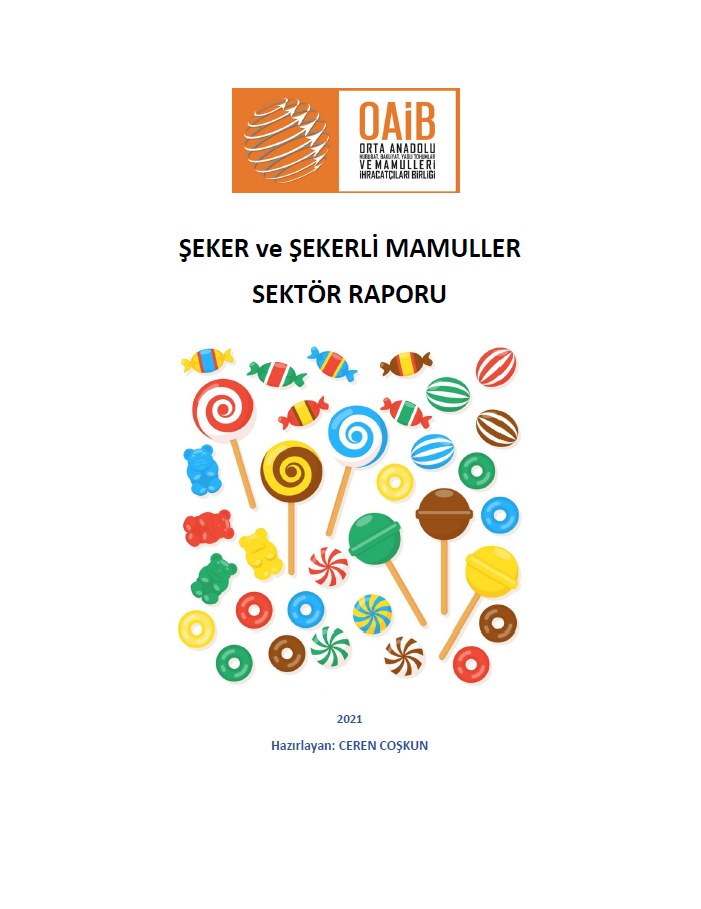Şeker ve Şekerli Mamüller Sektör Raporu