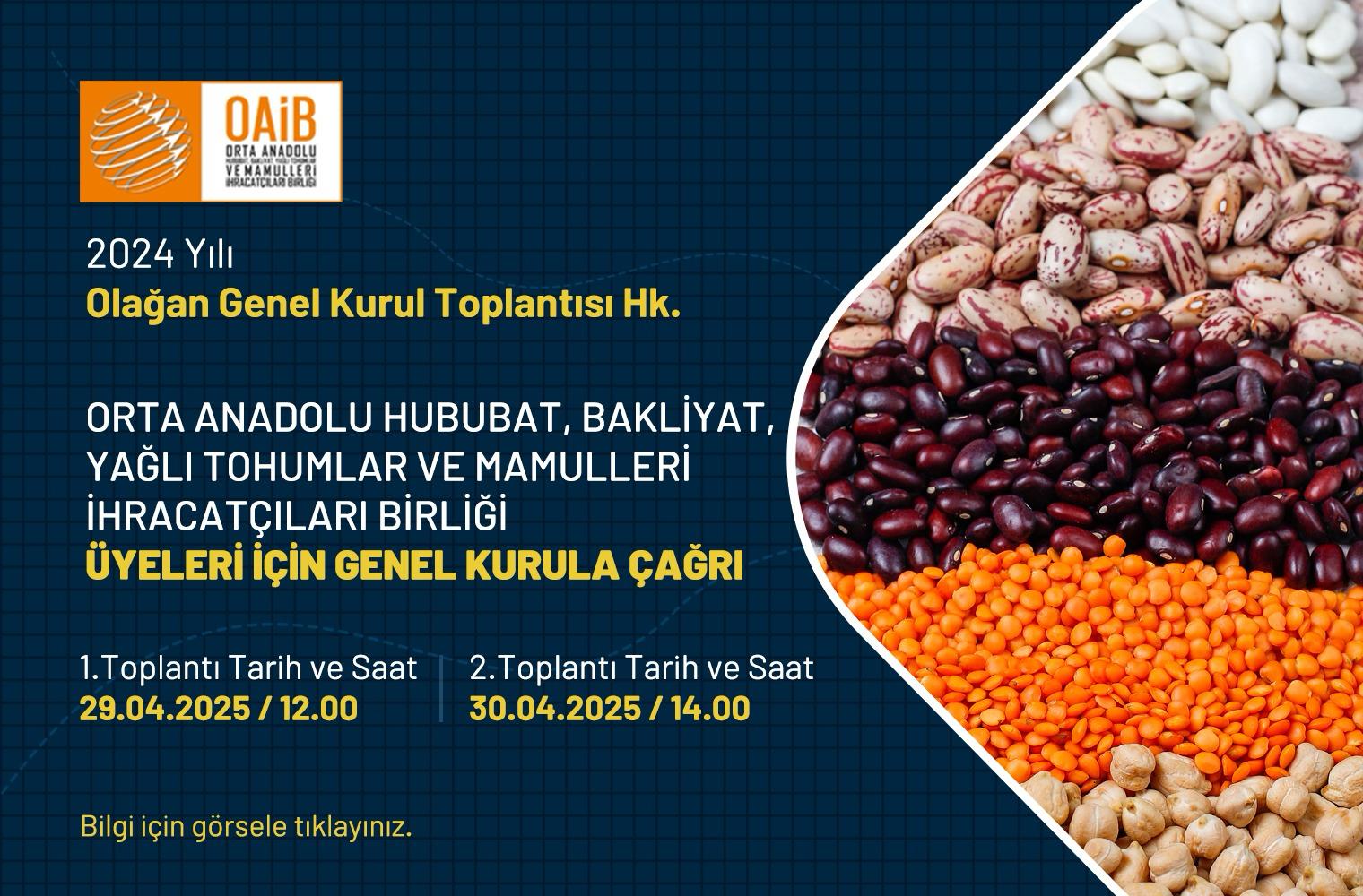Orta Anadolu Hububat Bakliyat Yağlı Tohumlar İhracatçıları Birliği Üyeleri İçin Genel Kurula Çağrı